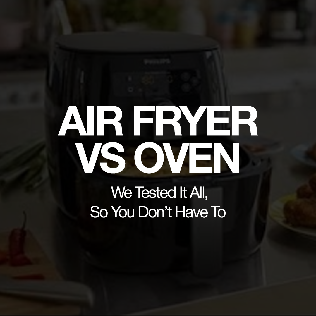 Air Fryer vs Oven: We Tested It All, So You Don’t Have To