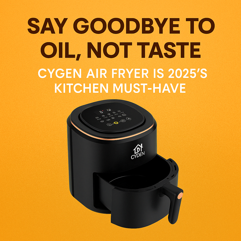 Say Goodbye to Oil, Not Taste – Cygen Air Fryer Is 2025’s Kitchen Must-Have