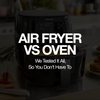 Air Fryer vs Oven: We Tested It All, So You Don’t Have To