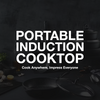 Portable Induction Cooktop: Cook Anywhere, Impress Everyone